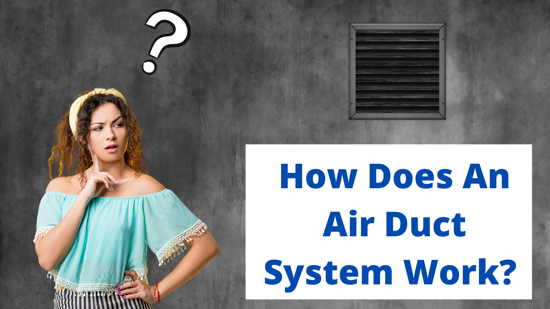 How Does An Air Duct System Work