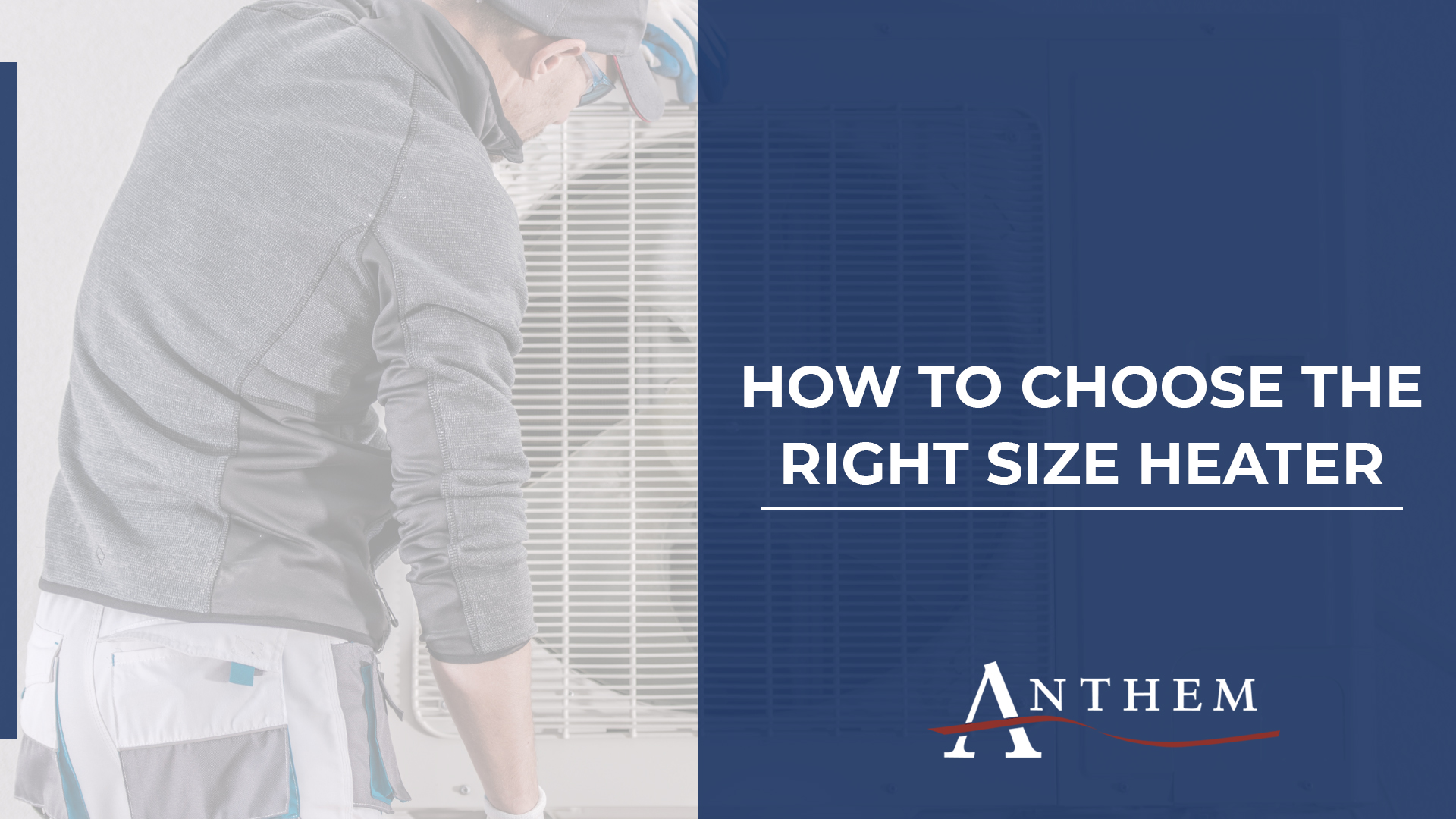 How To Choose The Right Size Heater