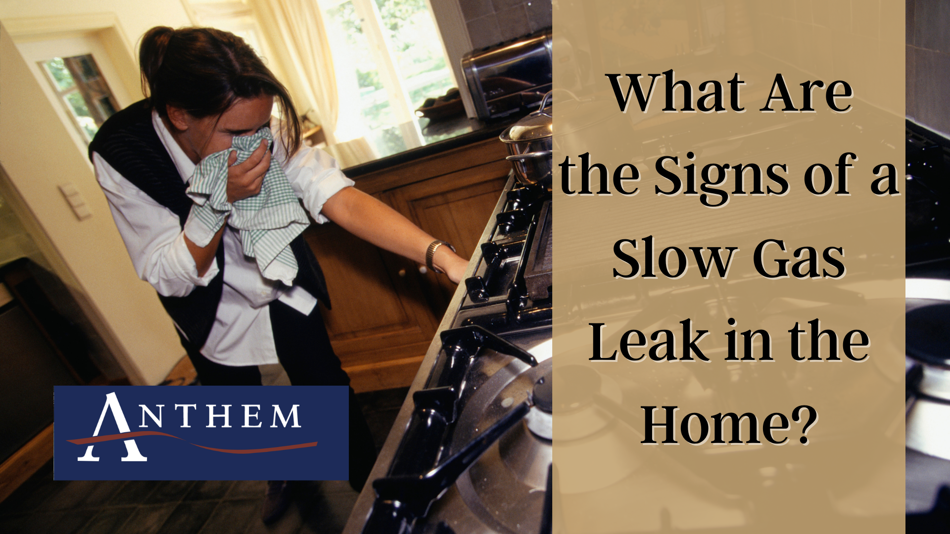What Are the Signs of a Slow Gas Leak in the Home?