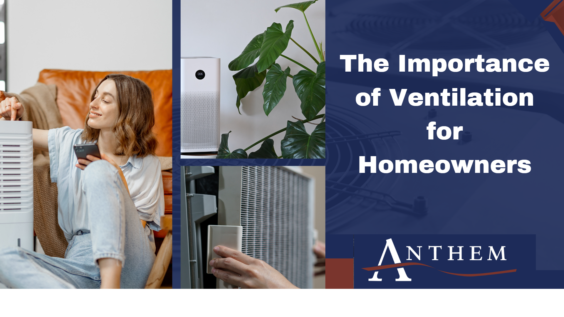 Understanding the Importance of Ventilation for Homeowners